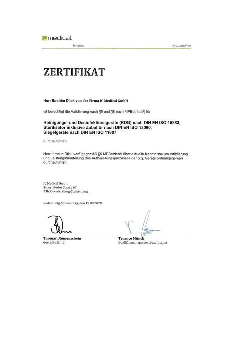 Zertifikat von IC Medical GmbH für Ibrahim Dilek zur Berechtigung der Validierung von RDG, Sterilisatoren und Siegelgeräten nach DIN EN ISO Normen