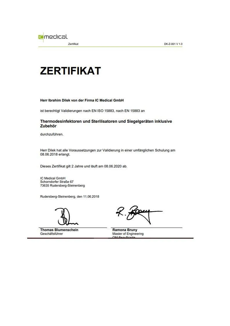 Zertifikat von IC Medical für Ibrahim Dilek zur Berechtigung von Validierungen nach EN ISO 15883 an Thermodesinfektoren sowie Sterilisatoren und Siegelgeräten inklusive Zubehör